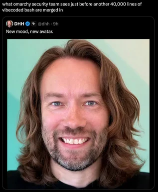 Meme showing DHH's new avatar and tweet about vibecoded bash being merged in, with text referencing the omarchy security team.