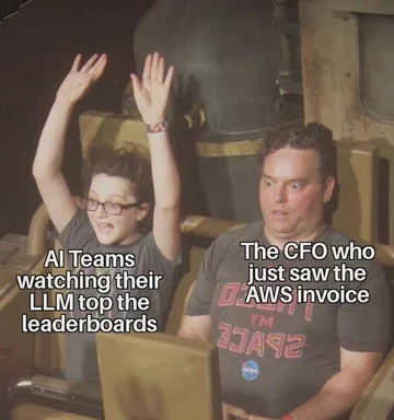 AI teams celebrating their LLM success while CFO worries about AWS invoice