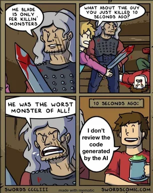 Four-panel comic of a warrior with a bloody sword declaring that a developer who does not review AI-generated code is the