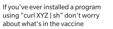 A text meme about installing programs with curl and sh commands