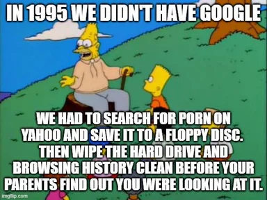 Homer Simpson and Bart Simpson meme about the internet in 1995, mentioning Yahoo, floppy discs, and wiping browsing history.