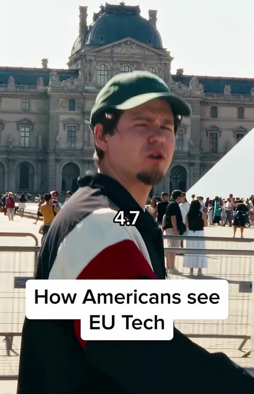 A man looking confused in front of a museum with the text How Americans see EU Tech and a 4.7 rating.