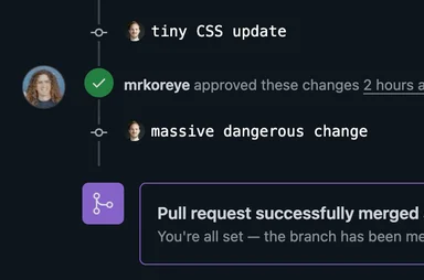 tiny CSS update vs massive dangerous change pull request merge