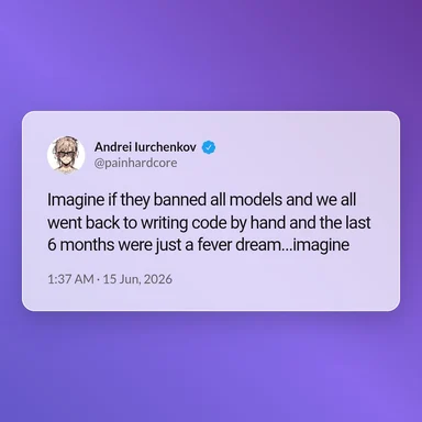 humorous tweet about coding with ai models