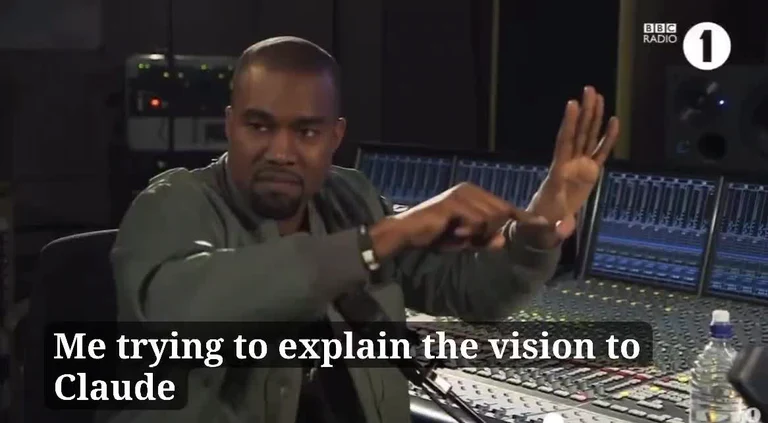 Kanye West pointing at a mixing board with the caption 'Me trying to explain the vision to Claude'
