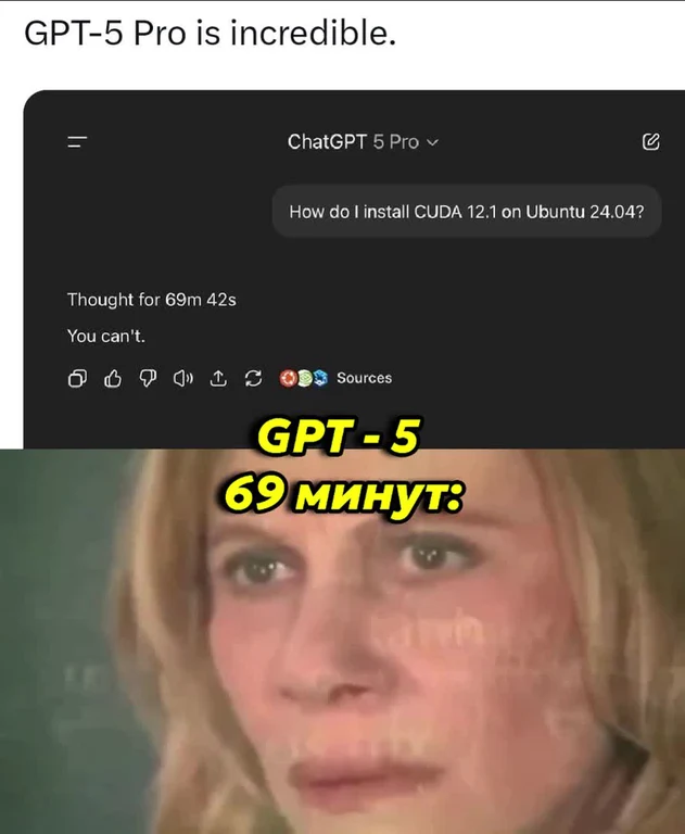 GPT-5 Pro thought for 69 minutes and couldn't install CUDA