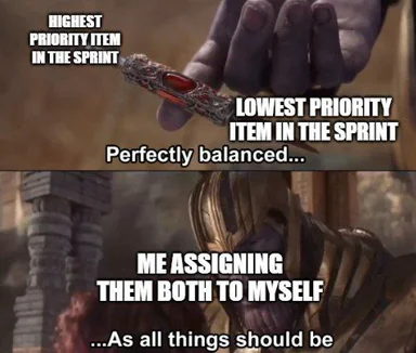 Thanos balancing highest and lowest priority items in a sprint