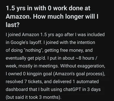 Text on black background: 1.5 yrs in with 0 work done at Amazon. How much longer will I last?