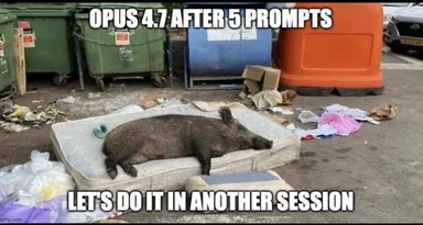 A pig sleeping on a dirty mattress in a dumpster with text reading 'Opus 4.7 after 5 prompts let's do it in another session'