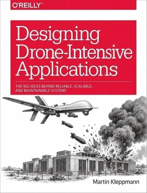 Parody O'Reilly book cover titled Designing Drone-Intensive Applications showing a military drone dropping bombs on a server
