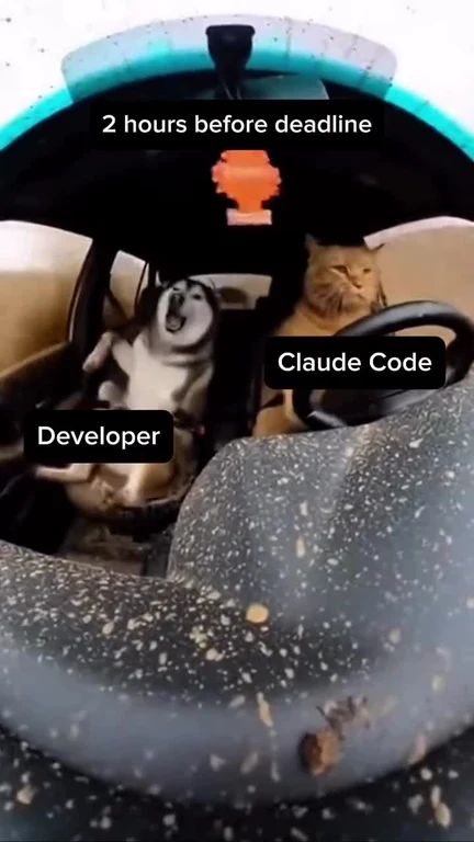 Meme of a developer and Claude Code in a car 2 hours before deadline