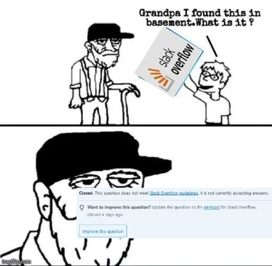 meme about stack overflow question closure