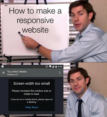 Meme of a man at a whiteboard titled 'How to make a responsive website' beside a phone showing a 'screen width too small,