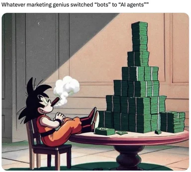 Cartoon character sitting with a large stack of money and a cigarette, implying profit from rebranding 'bots' to 'AI agents'