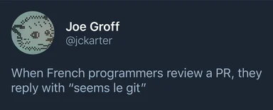 meme about French programmers reviewing a PR