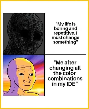 programmer changing IDE color scheme meme
