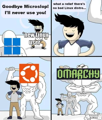 Four-panel comic of a new Linux user saying goodbye to a Windows logo, then standing beside a muscular figure with the Ubuntu logo on its face, then dwarfed by a giant muscular figure labeled OMARCHY holding a bat.