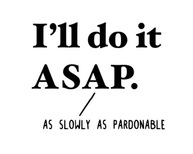 humorous text about procrastination