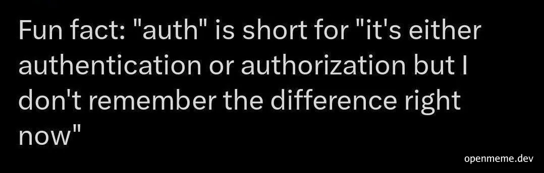 Auth abbreviation confusion meme