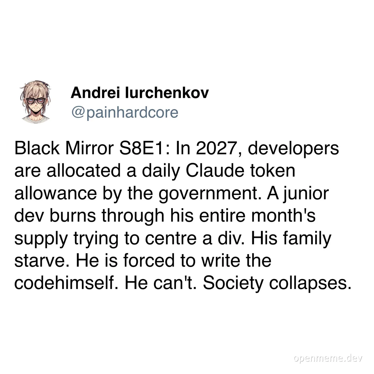 Black Mirror S8E1 meme about a junior developer struggling with Claude token allowance