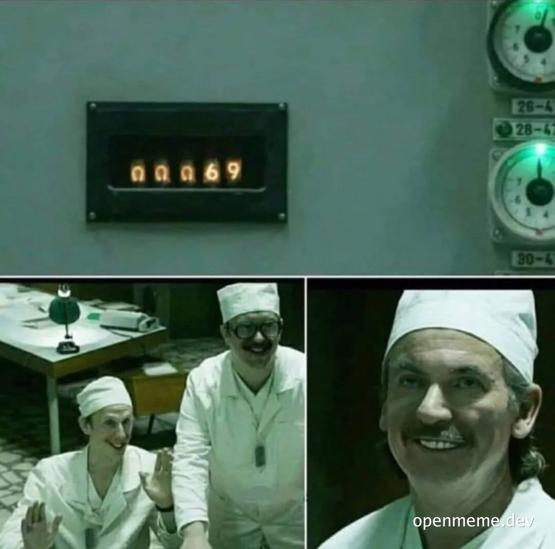 nuclear reactor control panel with error code 69 and scientists reacting