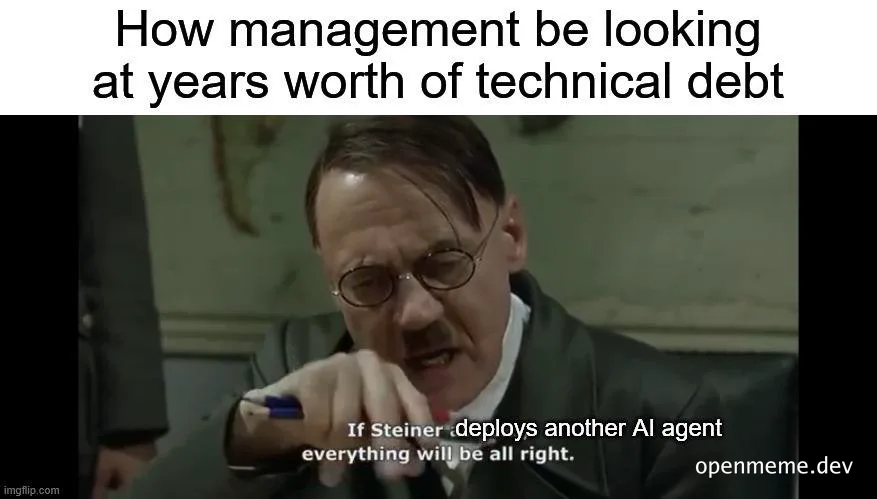 Humorous image of a man in a suit with a caption about management's view on technical debt