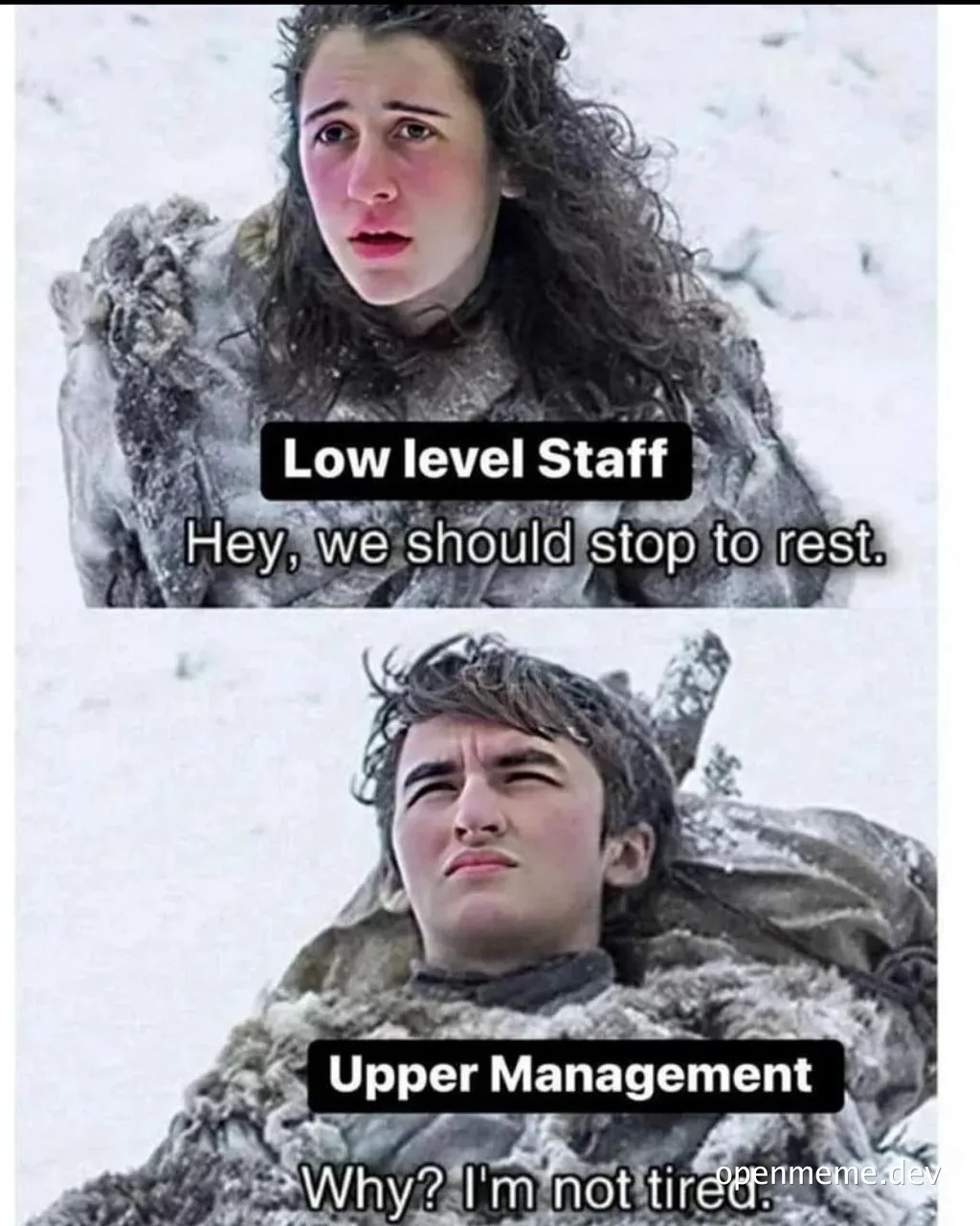 Game of Thrones characters in a meme about low level staff and upper management