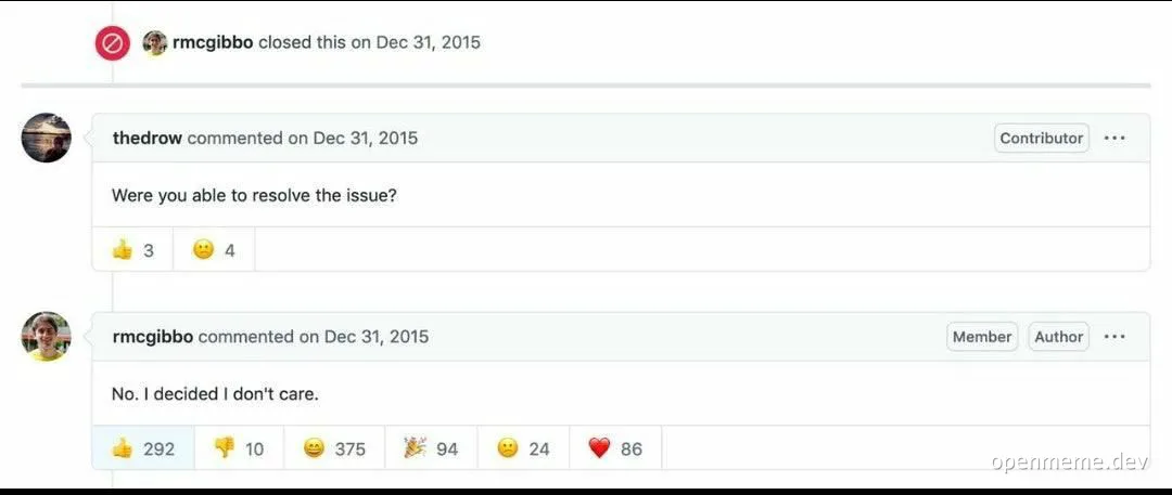 developer indifference to issue resolution