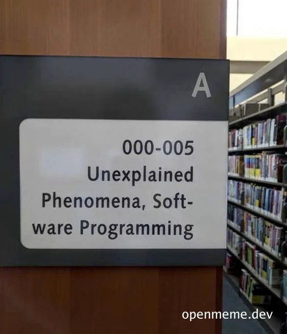 Unexplained Phenomena, Software Programming library book shelf sign