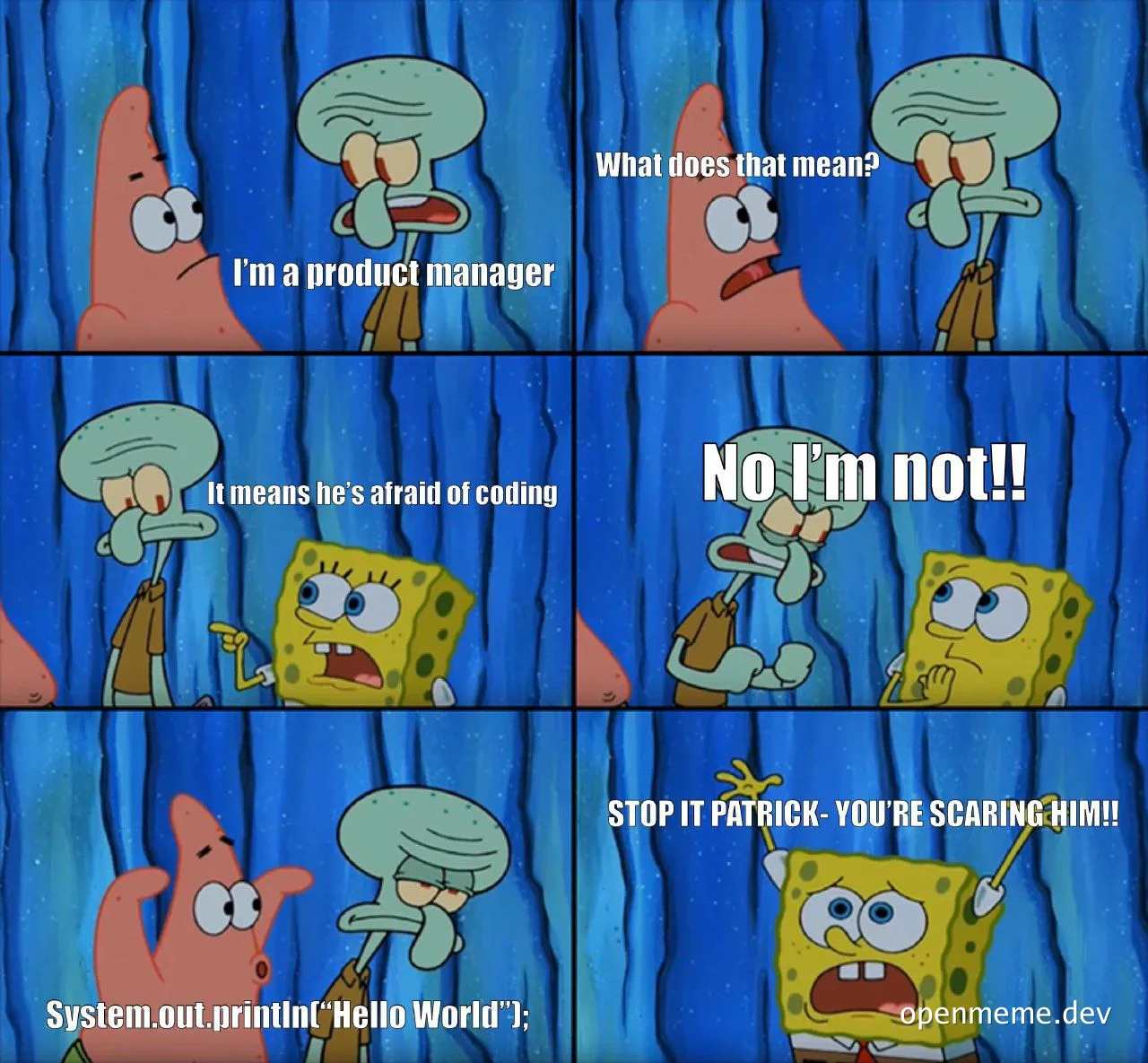SpongeBob and Patrick react to a product manager's claim of not being afraid of coding