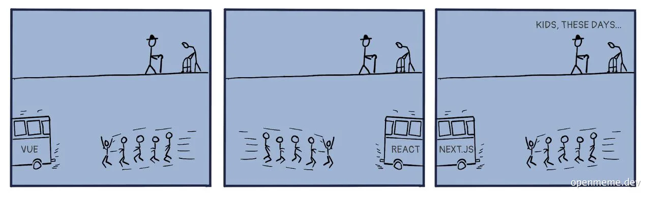 comic about old devs watching young devs rush to vue, react, and next.js