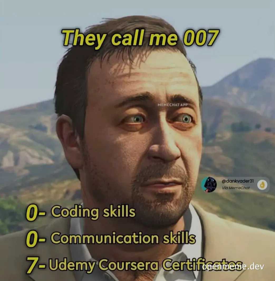 James Bond meme with text 'They call me 007' and a list of humorous skills