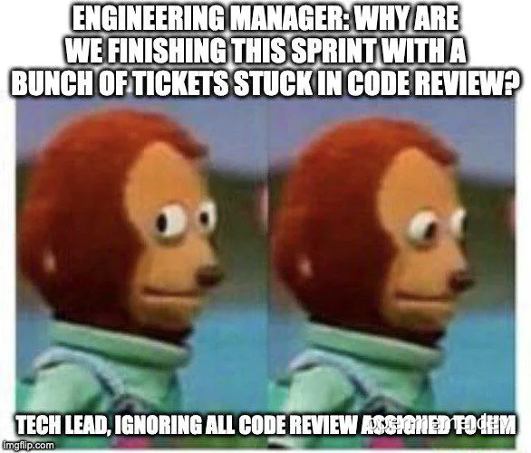 meme about tech lead ignoring code review