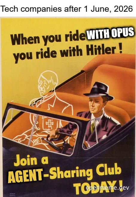 A parody vintage poster of a man driving a car with a ghostly outline of Hitler in the back seat, with text reading 'When you ride with OPUS you ride with Hitler' and 'Join an AGENT-Sharing Club TODAY'