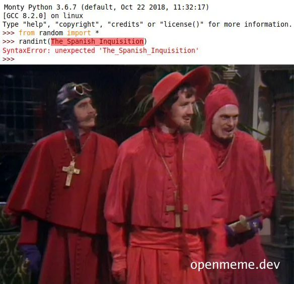 Monty Python's The Spanish Inquisition meme with a Python error message