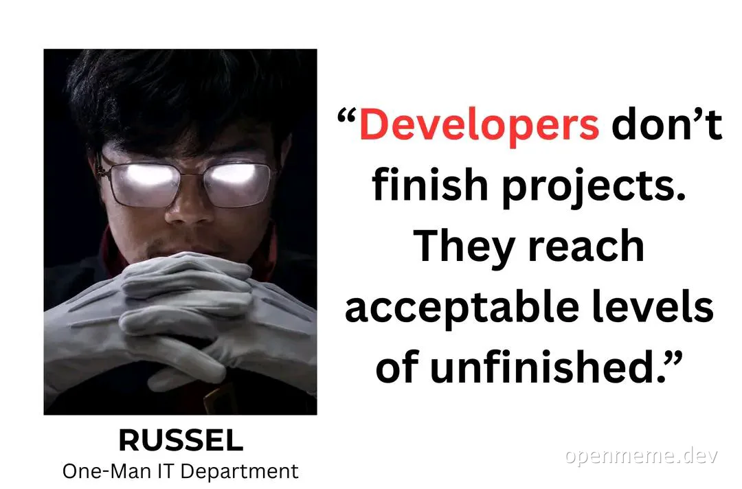 Russel from Squid Game with glowing eyes and white gloves next to text about unfinished projects.