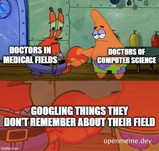 SpongeBob SquarePants meme comparing doctors in medical fields and doctors of computer science