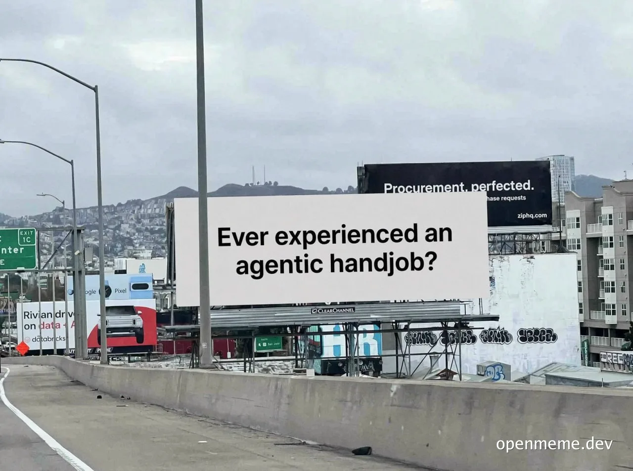 Highway billboard with the text 'Ever experienced an agentic handjob?'