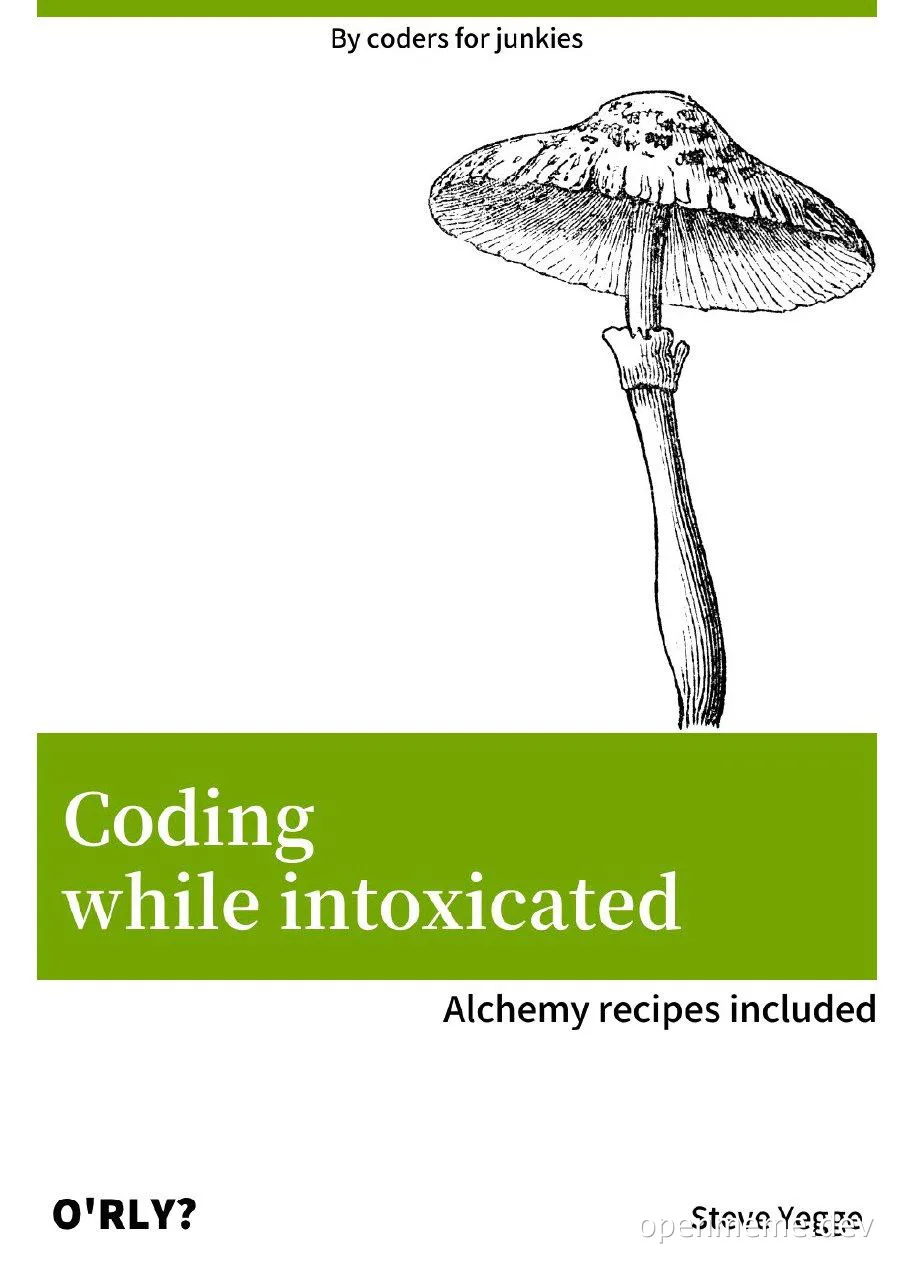Coding while intoxicated book cover with a mushroom