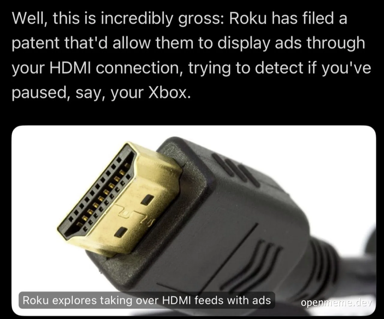Roku HDMI ad patent meme