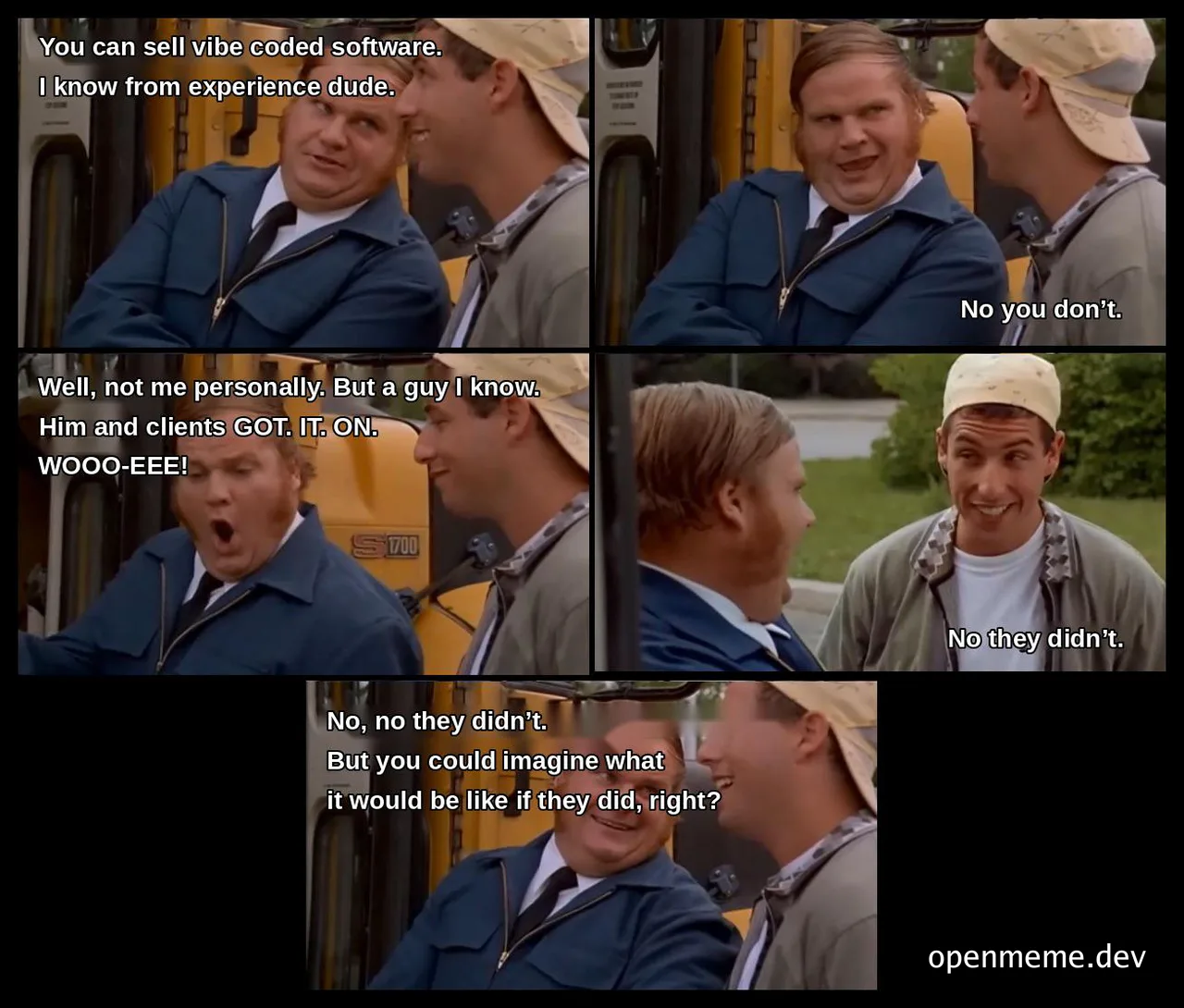 Dumb and Dumber meme format with text overlay about the difficulty of selling vibe coded software to clients.