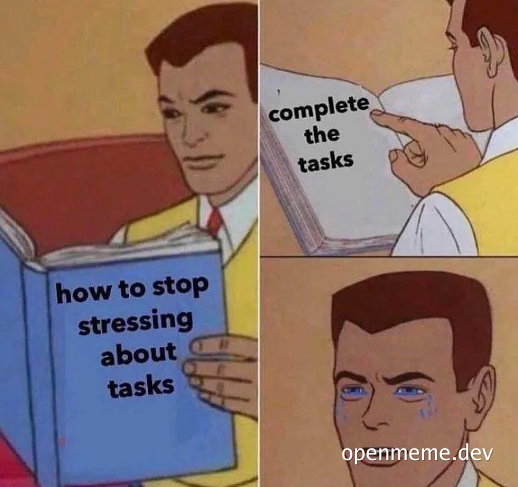 Guy reading book on how to stop stressing about tasks, then shown book's unrealistic advice to complete tasks, followed by the guy crying