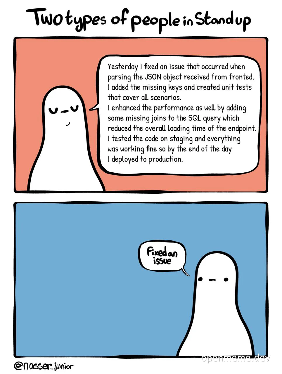 Two types of people in Standup meme