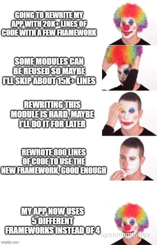 Clown applying makeup with text overlay about rewriting app code