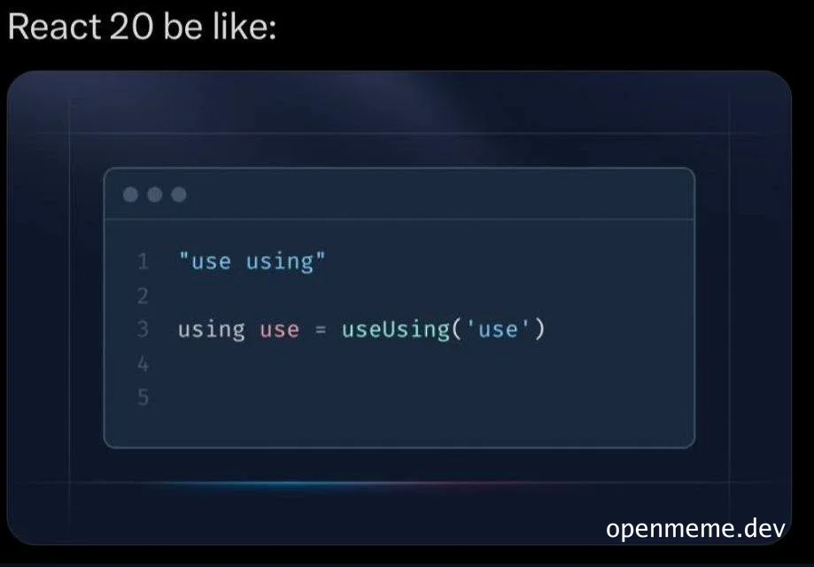 React 20 code snippet meme