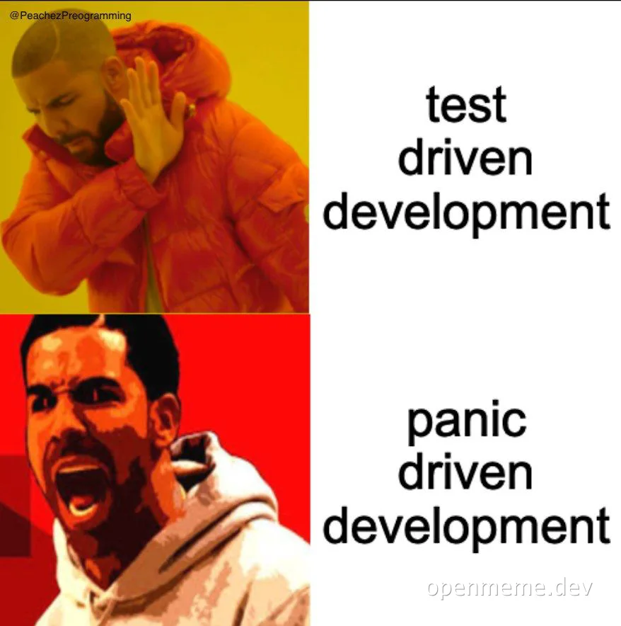 Two-panel meme contrasting a calm person labeled 'test driven development' with an angry screaming person labeled 'panic