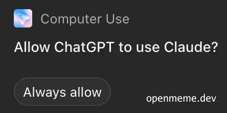 Dark macOS Computer Use permission dialog asking 'Allow ChatGPT to use Claude?' with an 'Always allow' button