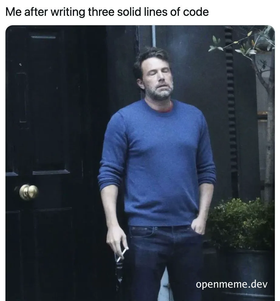 programmer feeling proud after writing three lines of code