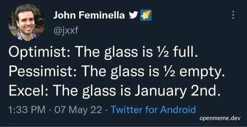 Humorous tweet about optimist, pessimist, and Excel views on a glass