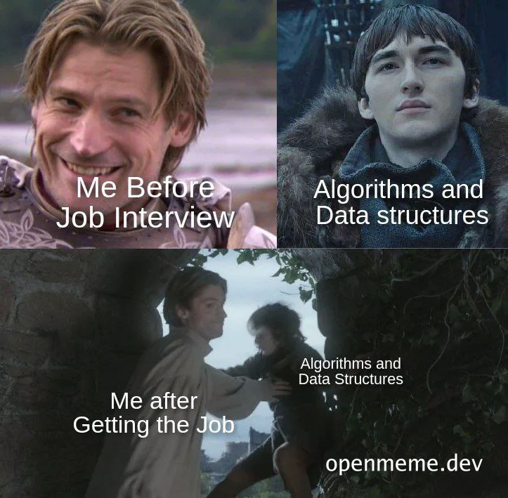 Game of Thrones characters representing confidence before a job interview and frustration with algorithms and data structures afterwards